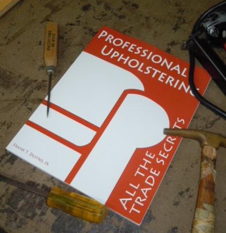 DIY uphostery training guide and manual with the tricks of the trade